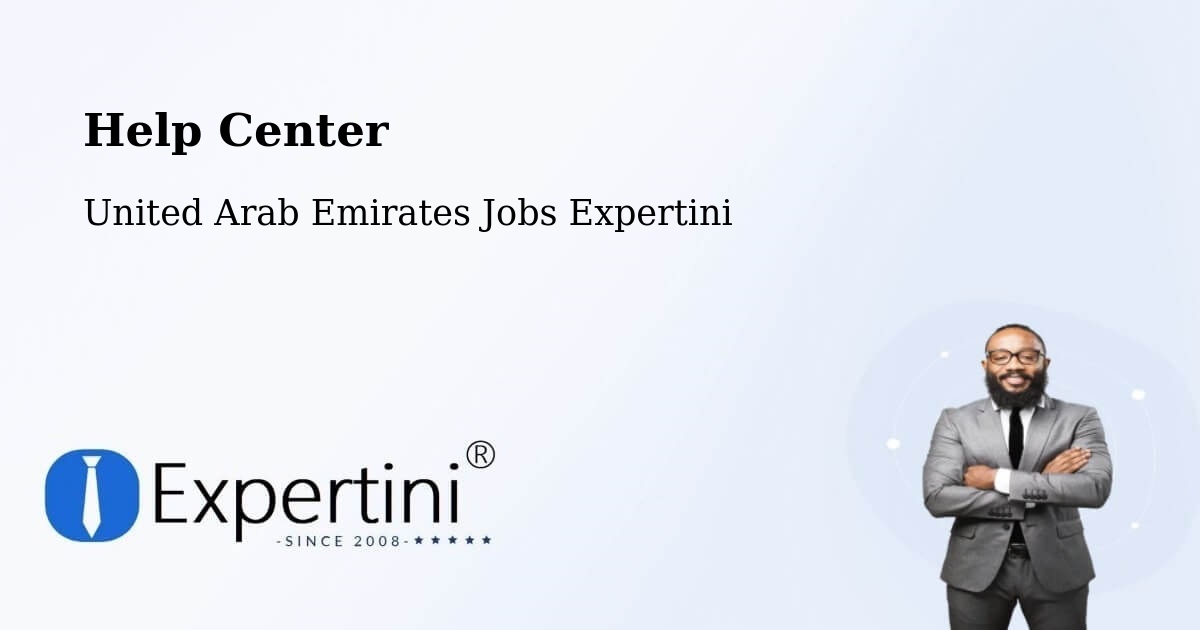 Help Center – Al Dhafra - United Arab Emirates Jobs Expertini